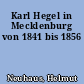 Karl Hegel in Mecklenburg von 1841 bis 1856