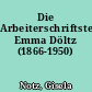 Die Arbeiterschriftstellerin Emma Döltz (1866-1950)