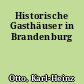 Historische Gasthäuser in Brandenburg