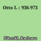 Otto I. : 936-973