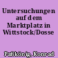 Untersuchungen auf dem Marktplatz in Wittstock/Dosse