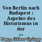 Von Berlin nach Budapest : Aspekte des Historismus in der ungarischen Architektur