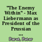 "The Enemy Within" - Max Liebermann as President of the Prussian Academy of Arts