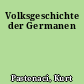 Volksgeschichte der Germanen