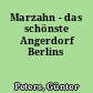 Marzahn - das schönste Angerdorf Berlins