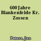 600 Jahre Blankenfelde Kr. Zossen