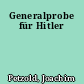 Generalprobe für Hitler
