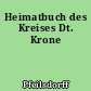 Heimatbuch des Kreises Dt. Krone
