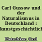 Carl Gussow und der Naturalismus in Deutschland : kunstgeschichtliche Streitschrift