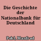 Die Geschichte der Nationalbank für Deutschland