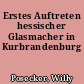 Erstes Auftreten hessischer Glasmacher in Kurbrandenburg