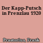 Der Kapp-Putsch in Prenzlau 1920