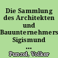 Die Sammlung des Architekten und Bauunternehmers Sigismund Thiemann (1879-1959)