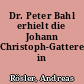 Dr. Peter Bahl erhielt die Johann Christoph-Gatterer-Medaille in Silber