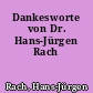 Dankesworte von Dr. Hans-Jürgen Rach