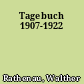 Tagebuch 1907-1922