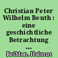 Christian Peter Wilhelm Beuth : eine geschichtliche Betrachtung zum 125. Todestag