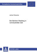 Der Berliner Wedding in vorindustrieller Zeit
