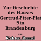 Zur Geschichte des Hauses Gertrud-Piter-Platz 9 in Brandenburg an der Havel : Chronik eines Bürgerhauses von 1889-2009