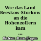 Wie das Land Beeskow-Storkow an die Hohenzollern kam : Geschichten vom Anfang der Neuzeit