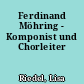 Ferdinand Möhring - Komponist und Chorleiter