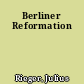 Berliner Reformation