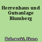 Herrenhaus und Gutsanlage Blumberg