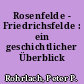 Rosenfelde - Friedrichsfelde : ein geschichtlicher Überblick