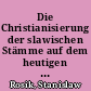 Die Christianisierung der slawischen Stämme auf dem heutigen Gebiet der Lausitz