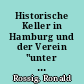 Historische Keller in Hamburg und der Verein "unter hamburg e.V."