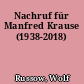 Nachruf für Manfred Krause (1938-2018)