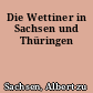 Die Wettiner in Sachsen und Thüringen