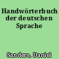 Handwörterbuch der deutschen Sprache