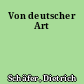 Von deutscher Art