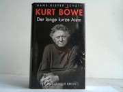 Kurt Böwe : der lange kurze Atem