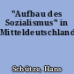"Aufbau des Sozialismus" in Mitteldeutschland