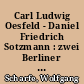 Carl Ludwig Oesfeld - Daniel Friedrich Sotzmann : zwei Berliner Kartographen an der Wende vom 18. zum 19. Jahrhundert