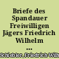 Briefe des Spandauer Freiwilligen Jägers Friedrich Wilhelm Schiebler aus den Feldzügen 1813/14