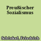 Preußischer Sozialismus