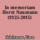 In memoriam Horst Naumann (1925-2015)