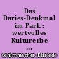 Das Daries-Denkmal im Park : wertvolles Kulturerbe in Frankfurt (oder)