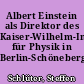 Albert Einstein als Direktor des Kaiser-Wilhelm-Instituts für Physik in Berlin-Schöneberg