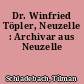 Dr. Winfried Töpler, Neuzelle : Archivar aus Neuzelle