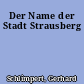 Der Name der Stadt Strausberg
