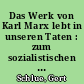 Das Werk von Karl Marx lebt in unseren Taten : zum sozialistischen Wettbewerb im Karl-Marx-Jahr 1983