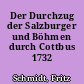 Der Durchzug der Salzburger und Böhmen durch Cottbus 1732