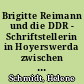 Brigitte Reimann und die DDR - Schriftstellerin in Hoyerswerda zwischen Hoffnung und Resignation