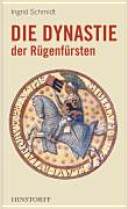Die Dynastie der Rügenfürsten : (1168-1325)
