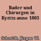Bader und Chirurgen in Kyritz anno 1803