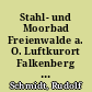 Stahl- und Moorbad Freienwalde a. O. Luftkurort Falkenberg (Mark) : ein Führer und Wanderbuch
